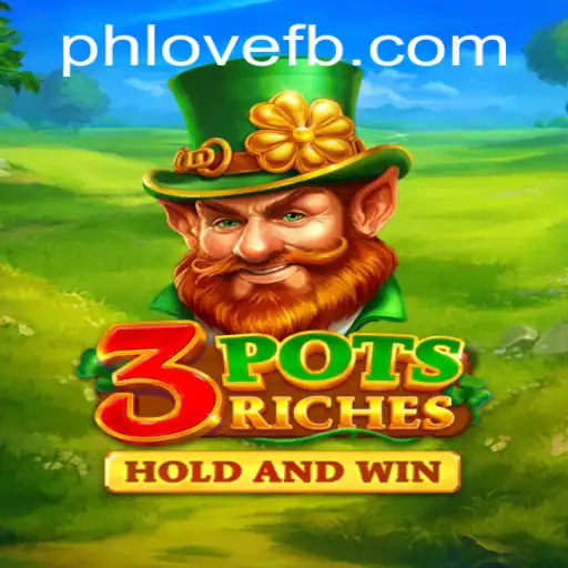 Discover the Thrills of 3potsRiches: A Game of Strategy and Chance with a Touch of PH LOVE