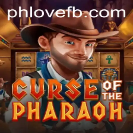 CurseofthePharaoh: A Journey into Ancient Mysteries with a Touch of PH LOVE
