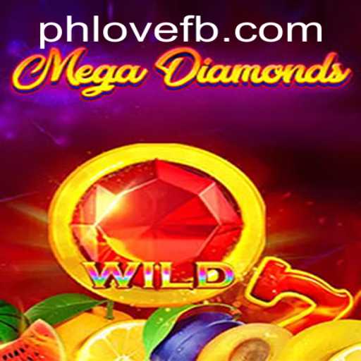 Exploring MegaDiamond: A New Wave in Gaming with a Touch of PH LOVE
