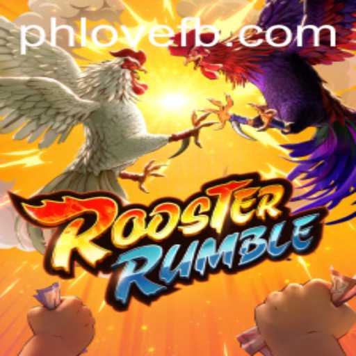 Unveiling the Thrill of RoosterRumble: A Game Inspired by PH LOVE